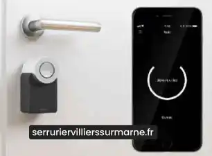 Serrure Connectée Villiers-sur-Marne